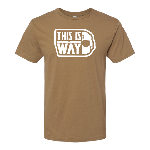This Is The Way - Coyote - Tee
